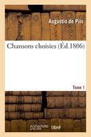 Chansons choisies. Tome 1