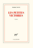 Les petites victoires