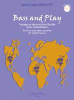 Bass and play, Voyage en duos et trios faciles pour contrebasses