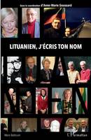 Lituanien, j'écris ton nom