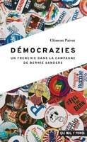 Democrazies, Un frenchie dans la campagne de bernie sanders