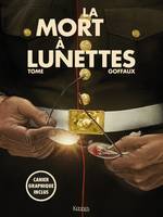 La mort à lunettes