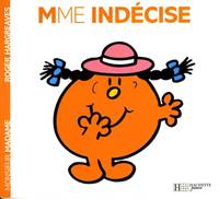 Madame Indécise