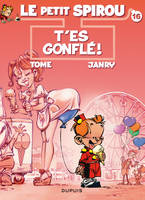 Le Petit Spirou ., 16, T'es gonflé !
, Le Petit Spirou Tome 16