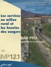 Services en milieu rural et les besoins des usagers : Module MP12.1 (Les)