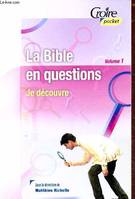 LA BIBLE EN QUESTIONS VOL 1