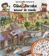 Les incroyables aventures de Chloé & Barnabé, Chloé et Barnabé autour du monde