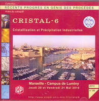 Cristal 6, Cristallisation et précipitation industrielles