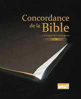 Concordance de la Bible + lexique des mots grecs, Segond 1910 / Genève 1979