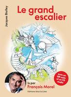 Le grand escalier - Histoire pour petits et grands