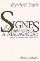 Signes et significations à Madagascar, des cas de communication interculturelle
