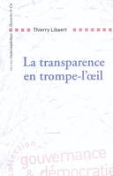 La transparence en trompe-l'oeil