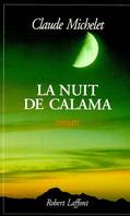 La nuit de Calama, roman