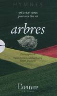 Arbres / méditations pour oser être soi, méditations pour oser être soi