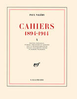 Cahiers ., 10, Cahiers (Tome 10-1910-1911), (1894-1914)