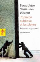 L'opinion publique et la science, À chacun son ignorance