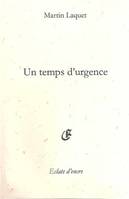 Un temps d'urgence