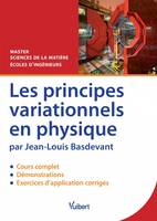 Les principes variationnels en physique, Cours et exercices corrigés