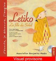 Letiko, La fille du soleil