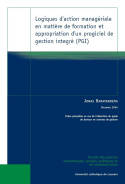 Logiques d'action managériale en matière de formation et appropriation d’un
progiciel de gestion intégré (PGI)