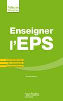 Enseigner en EPS, Connaissances et techniques  pédagogiques