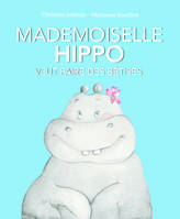 Mademoiselle Hippo veut faire des bêtises