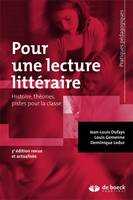 Pour une lecture littéraire, Histoire, théories, pistes pour la classe