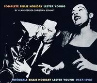 HORS SERIE COMPLETE 1937 1946 BILLIE HOLIDAY LESTER YOUNG COFFRET TRIPLE CD AUDIO