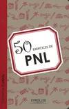 50 exercices de PNL