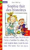 Sophie fait des histoires