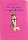 La princesse aux grands pieds