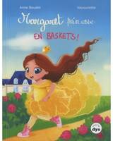 Margaret, princesse sans baskets