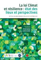 LA LOI CLIMAT ET RESILIENCE  : état des lieux et perspectives, État des lieux et perspectives