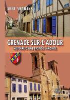 Grenade-sur-l'Adour, Histoire d'une bastide landaise