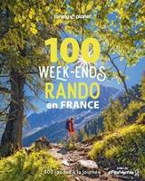 100 week-ends rando en France 1 - 300 randos de tous niveaux à la journée avec la FFRandonnée