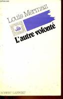 L'autre volonte