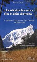 La domestication de la nature dans les Andes péruviennes, L'alpiniste, le paysan et le Parc National du Huascaran