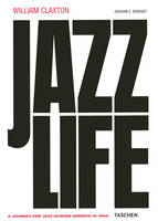 William Claxton, jazz life, a journey for jazz across America in 1960
