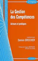 La gestion des compétences, acteurs et pratiques