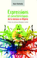 Expressions et caractéristiques de la névrose en Algérie, étude descriptive et clinique sur 300 hommes