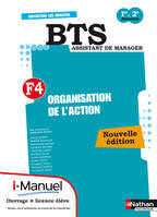 ORGANISATION DE L'ACTION FINALITE 4 BTS I-MANUEL + OUVRAGE PAPIER 2012