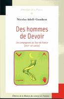 Des hommes de devoir, Les compagnons du Tour de France (18e-20e siècles)