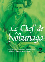 2, Le chef de Nobunaga T02