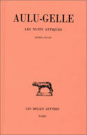 Tome IV, Livres XVI-XX, Les Nuits attiques. Tome IV : Livres XVI-XX, Livres XVI-XX