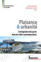 Plaisance et urbanité, L'intégration des ports dans les villes contemporaines