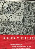 Roger Vieillard : Catalogue raisonné - Oeuvre gravé 1934-1989 Tome 1 et 2 (en deux volumes), catalogue raisonné