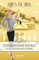 5, Son espionne royale et le collier de la reine