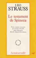 Testament de Spinoza (Le), écrits de Leo Strauss sur Spinoza et le judaïsme