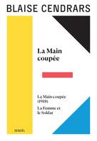 OEuvres complètes (Tome 6), La Main coupée - La Main coupée (1918) - La Femme et le Soldat