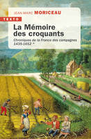 La mémoire des croquants, Chroniques de la France des campagnes 1435-1652
